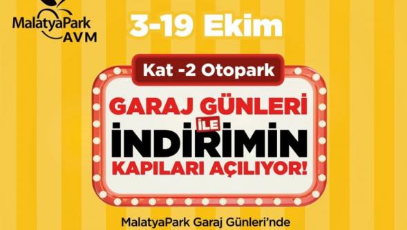 MalatyaPark AVM'de "Garaj Günleri" Başlıyor