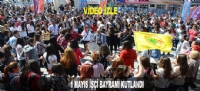 1 MAYIS İŞÇİ BAYRAMI KUTLANDI