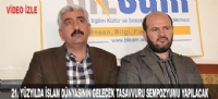 21. YÜZYILDA İSLAM DÜNYASININ GELECEK TASAVVURU SEMPOZYUMU YAPILACAK