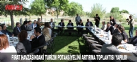 FIRAT HAVZASINDAKİ TURİZM POTANSİYELİNİ ARTIRMA TOPLANTISI YAPILDI