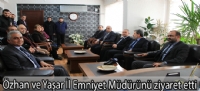 Milletvekili Özhan ve Yaşar İl Emniyet Müdürünü ziyaret etti
