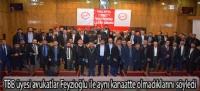 TBB üyesi avukatlar Feyzioğlu ile aynı kanaatte olmadıklarını söyledi