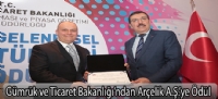 Gümrük ve Ticaret Bakanlığı'ndan Arçelik A.Ş.'ye Ödül
