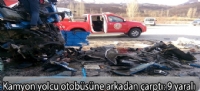 Kamyon yolcu otobüsüne arkadan çarptı: 9 yaralı
