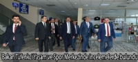 Bakan Tüfenkci Yaşam ve Spor Merkezinde incelemelerde bulundu