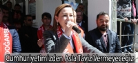 Cumhuriyetimizden Asla Taviz Vermeyeceğiz
