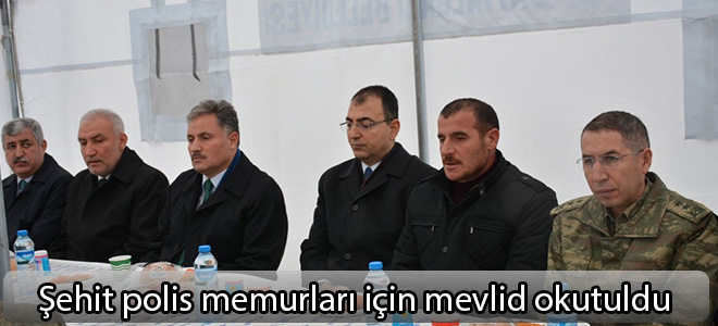 Şehit polis memurları için mevlid okutuldu