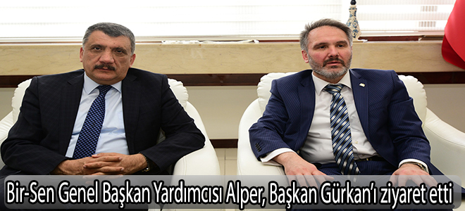 Bem-Bir-Sen Genel Başkan Yardımcısı Alper, Başkan Gürkan’ı ziyaret etti