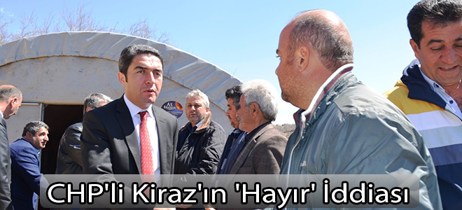 CHP'li Kiraz'ın 'Hayır' İddiası