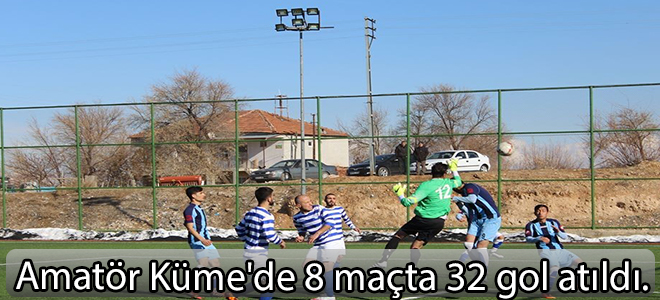 Amatör Küme'de 8 maçta 32 gol atıldı