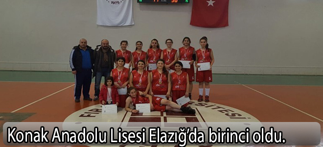 Konak Anadolu Lisesi Elazığ’da birinci oldu