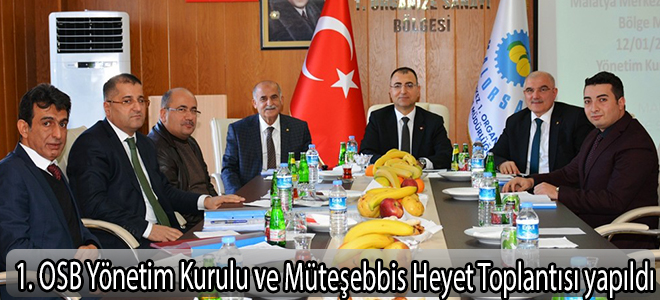 1. OSB Yönetim Kurulu ve Müteşebbis Heyet Toplantısı yapıldı