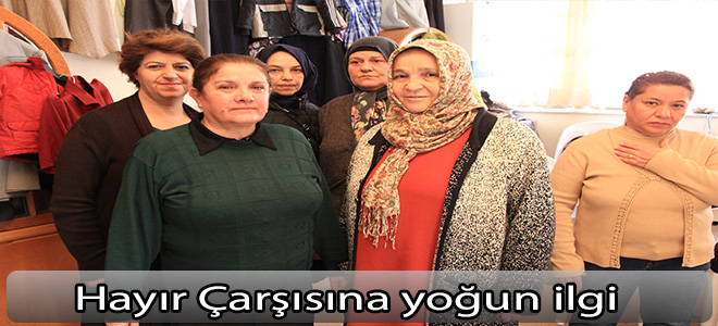 Hayır Çarşısına yoğun ilgi