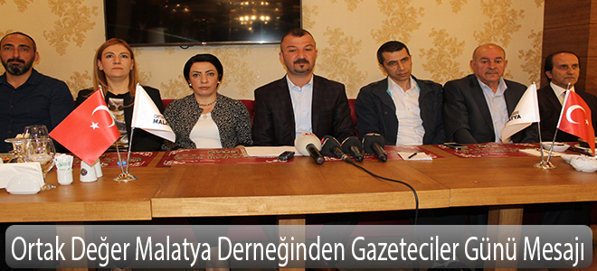 Ortak Değer Malatya Derneğinden Gazeteciler Günü Mesajı