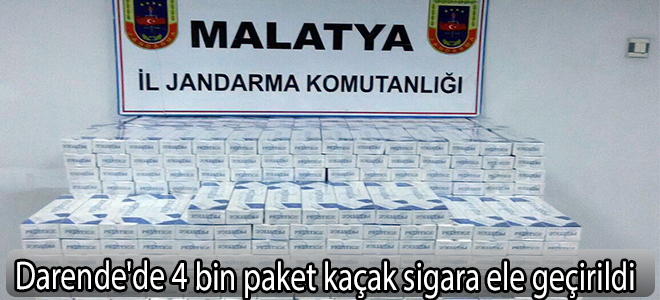 Darende'de 4 bin paket kaçak sigara ele geçirildi