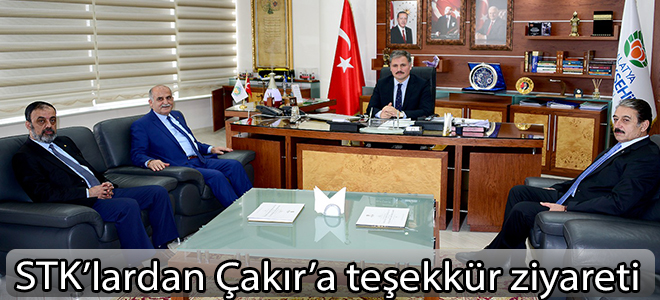 STK’lardan Çakır’a teşekkür ziyareti
