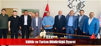 Kültür ve Turizm Müdürlüğü Ziyaret