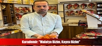 Karademir: "Malatya Bizim, Kayısı Bizim"