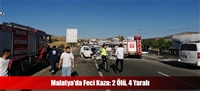 Malatya'da Feci Kaza: 2 Ölü, 4 Yaralı