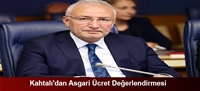 Kahtalı'dan Asgari Ücret Değerlendirmesi