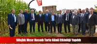 Silajlık Mısır Hasadı Tarla Günü Etkinliği Yapıldı