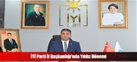 İYİ Parti İl Başkanlığı'nda Yıldız Dönemi