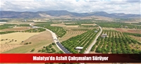 Malatya'da Asfalt Çalışmaları Sürüyor