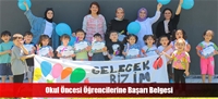 Okul Öncesi Öğrencilerine Başarı Belgesi