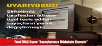 Fırat EDAŞ Uyarı: “Sayaçlarınıza Müdahale Etmeyin”