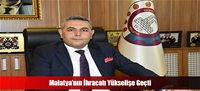 Malatya'nın İhracatı Yükselişe Geçti