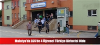 Malatya'da LGS'de 4 Öğrenci Türkiye Birincisi Oldu