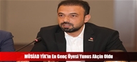 MÜSİAD YİK'in En Genç Üyesi Yunus Akçin Oldu