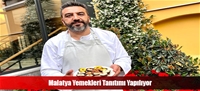 Malatya Yemekleri Tanıtımı Yapılıyor