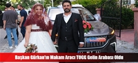 Başkan Gürkan'ın Makam Aracı TOGG Gelin Arabası Oldu