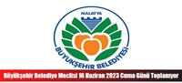 Büyükşehir Belediye Meclisi 16 Haziran 2023 Cuma Günü Toplanıyor