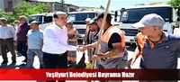 Yeşilyurt Belediyesi Bayrama Hazır