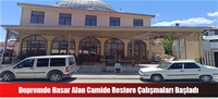 Depremde Hasar Alan Camide Restore Çalışmaları Başladı