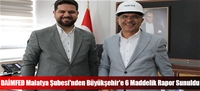 DAİMFED Malatya Şubesi'nden Büyükşehir'e 6 Maddelik Rapor Sunuldu