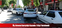 Üç Aracın Karıştığı Kazada 1 Kişi Yaralandı