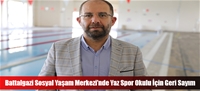 Battalgazi Sosyal Yaşam Merkezi'nde Yaz Spor Okulu İçin Geri Sayım