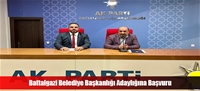 Battalgazi Belediye Başkanlığı Adaylığına Başvuru