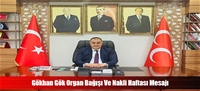 Gökhan Gök Organ Bağışı Ve Nakli Haftası Mesajı