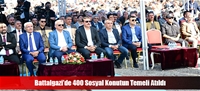 Battalgazi'de 400 Sosyal Konutun Temeli Atıldı