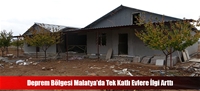 Deprem Bölgesi Malatya'da Tek Katlı Evlere İlgi Arttı