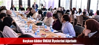 Başkan Güder ÜNİAK Üyelerini Ağırladı