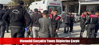 Otomobil Kavşakta Yunus Ekiplerine Çarptı