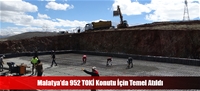 Malatya'da 952 TOKİ Konutu İçin Temel Atıldı