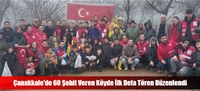 Çanakkale'de 60 Şehit Veren Köyde İlk Defa Tören Düzenlendi