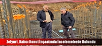 Zelyurt, Kalıcı Konut İnşaatında İncelemelerde Bulundu