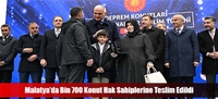 Malatya'da Bin 700 Konut Hak Sahiplerine Teslim Edildi